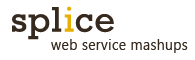 Splice: the web service mashup platform
